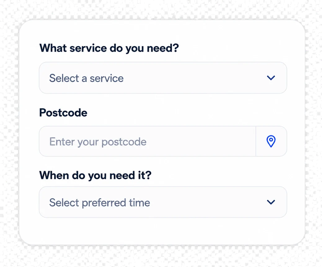 Simple service request form with service, postcode and preferred time fields
